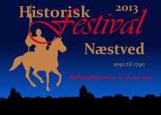 Historisk festival i Næstved Rådmandshaven 15 16 juni kl. 10 - 16 Ridderturnering kampshow falkoneropvisning 
