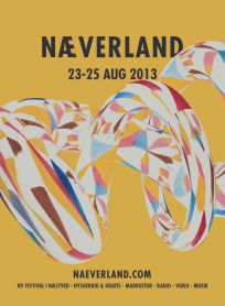 Næverland – Næstveds ny festival musik underholdning Jernbanegade JB10 23 25 august